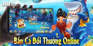Chơi bắn cá đổi thưởng